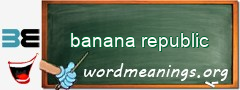 WordMeaning blackboard for banana republic